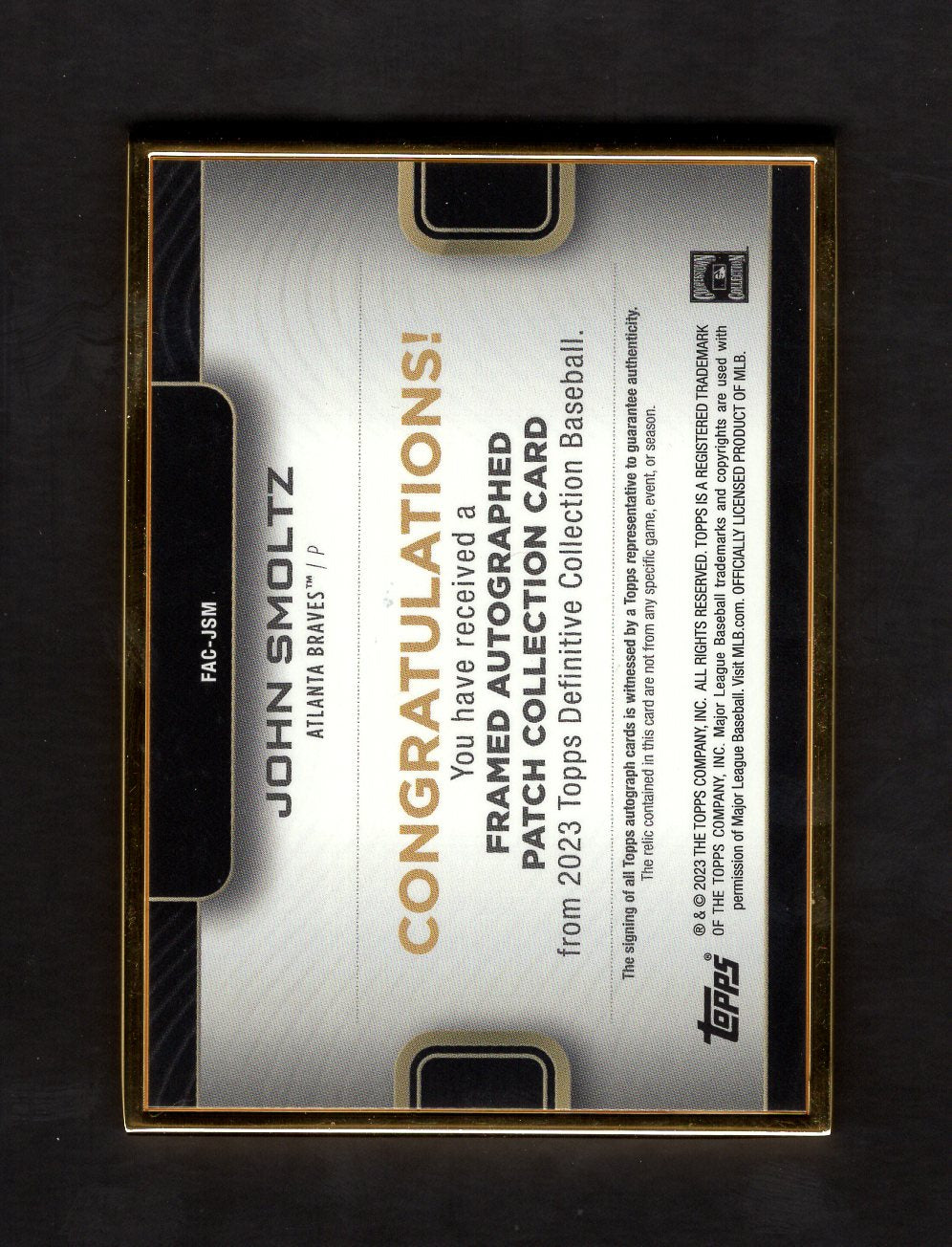 John Smoltz 2023 Topps Definitive Gold Frame Patch Auto #'d /10 SSP (Atlanta Braves)