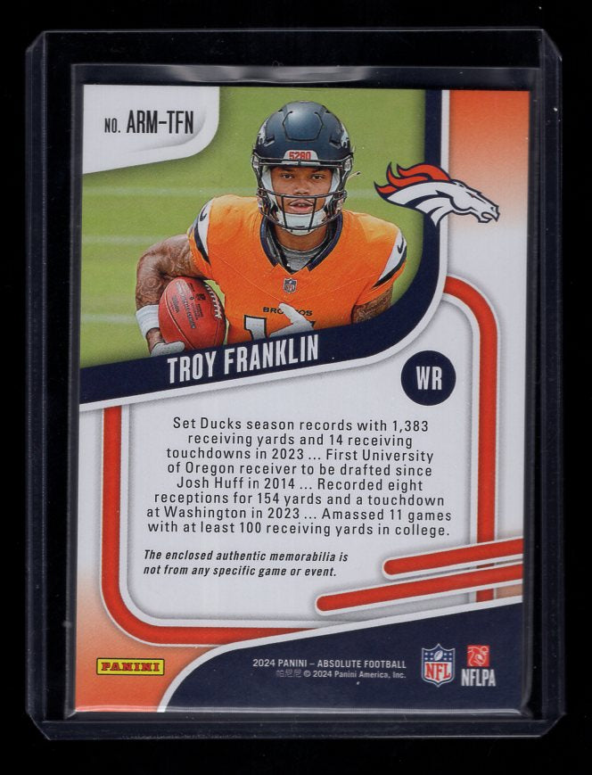 2024 Panini Absolute #ARM-TFN Troy Franklin Rookie Jersey Patch (Denver Broncos)