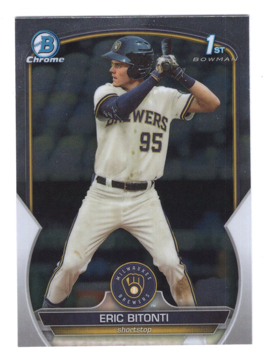 2023 Bowman Chrome Draft #BDC-134 Eric Bitonti 1st Bowman (Brewers)