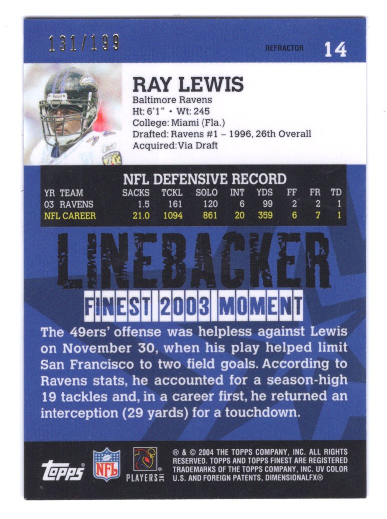 2004 Topps Finest Ray Lewis #14 Refractor #'d /199  (Baltimore Ravens)