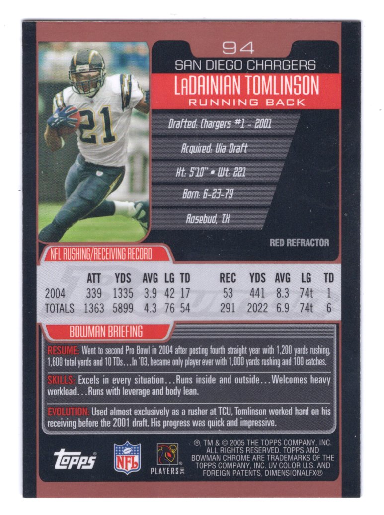 2005 Bowman Chrome Ladainian Tomlinson Red Refractor #94 (San Diego Chargers)