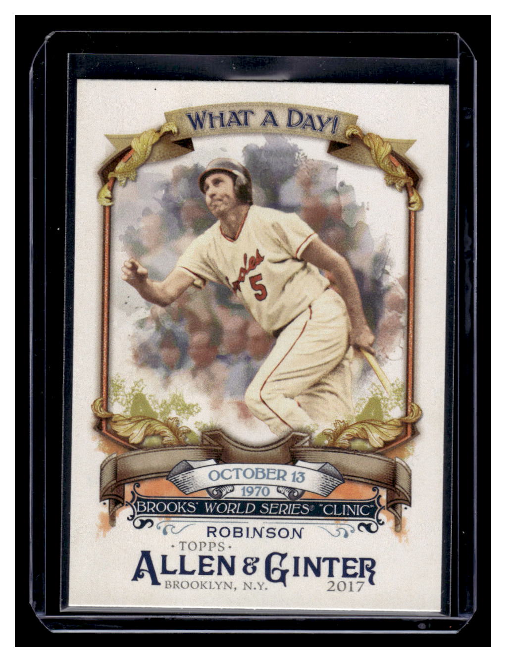 2017 Topps Allen & Ginter "What a Day!" #WAD-15 Brooks Robinson (Baltimore Orioles)