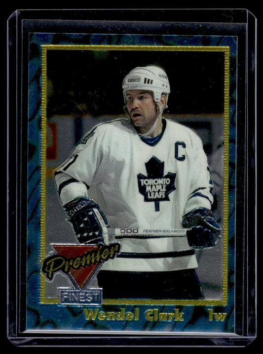 1993 Topps Premier Finest #9 Wendel Clark (Toronto Maple Leafs)