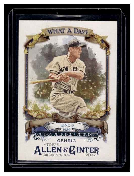 2017 Topps Allen & Ginter "What a Day!" #WAD-32 Lou Gehrig (New York Yankees)