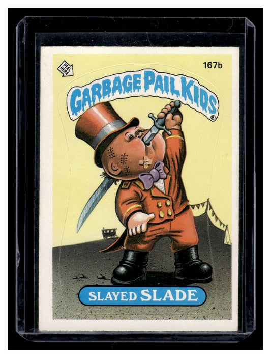 1986 Topps Garbage Pail Kids Slayed Slade 167b