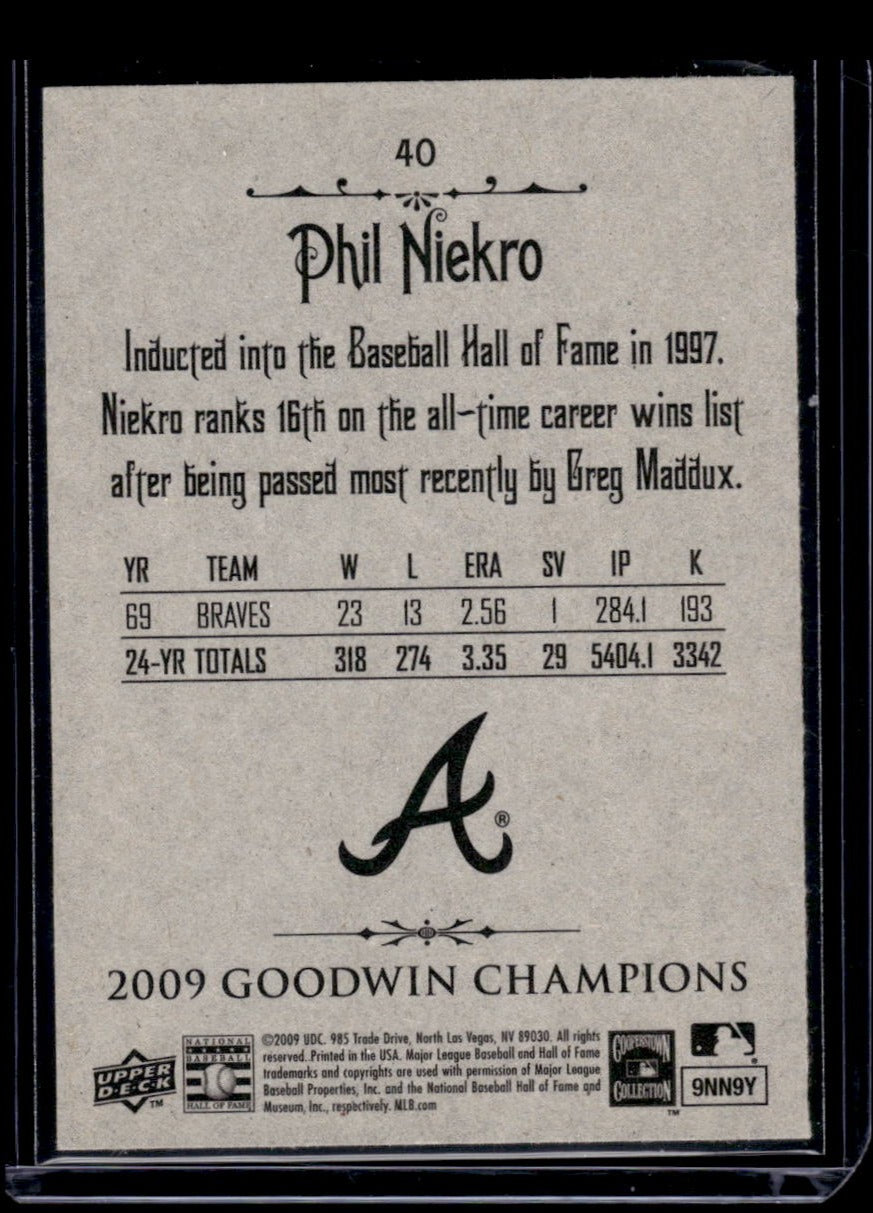 2009 Upper Deck Goodwin Champions #40 Phil Niekro (Atlanta Braves)