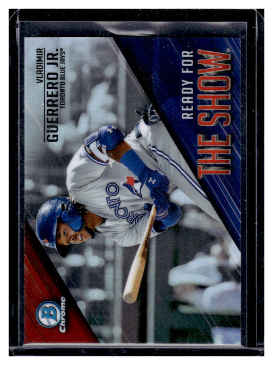 2019 Bowman Chrome "Ready for the Show" #RFTS-1 Valdimir Guerrero (Toronto Blue Jays)