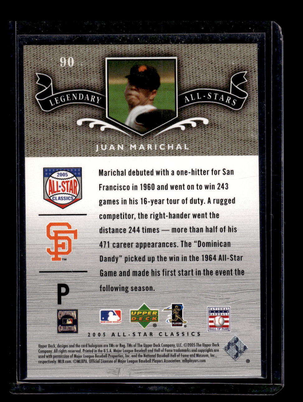 2005 UD All-Star Classics #90 Juan Marichal LGD (San Francisco Giants)